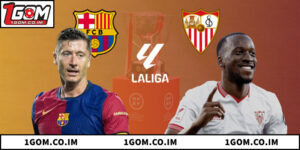 Soi Kèo Barcelona Vs Sevilla: Barca Đòi Lại Món Nợ