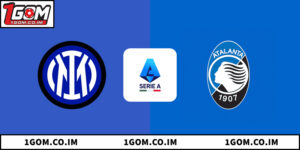 Soi Kèo Inter Milan Vs Atalanta: Điểm Tựa Bản Lĩnh Ngôi Đầu