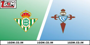 Soi Kèo Real Betis Vs Celta Vigo: Đại Chiến Top 6 La Liga